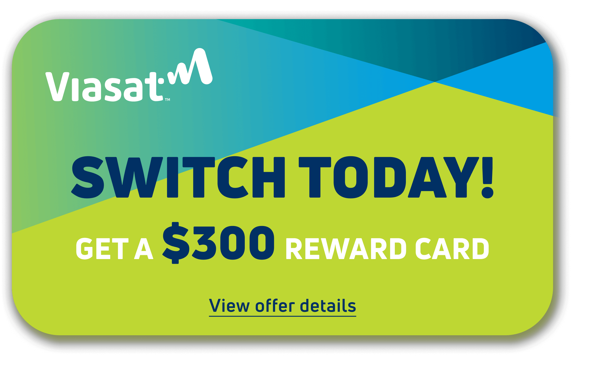 Switch today get a 300 reward card view offer